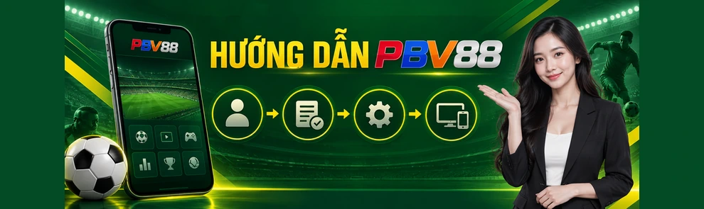 HƯỚNG DẪN PBV88